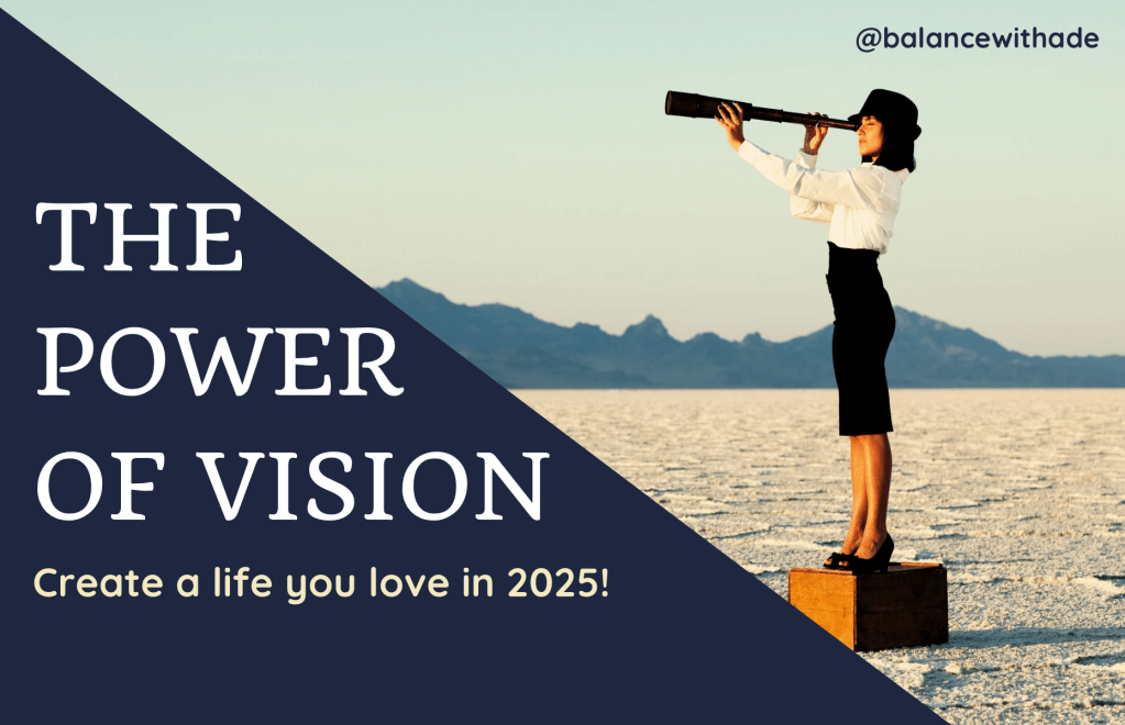 Steps to Build a Purposeful Vision for Your&nbsp;Future