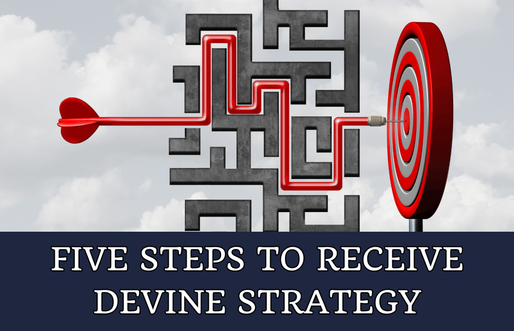 The Power of Divine Strategy in Achieving&nbsp;Goals